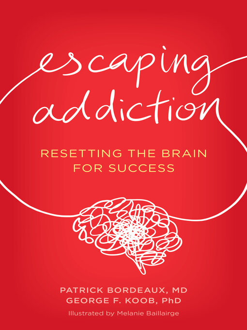 Title details for Escaping Addiction by Patrick Bordeaux - Available